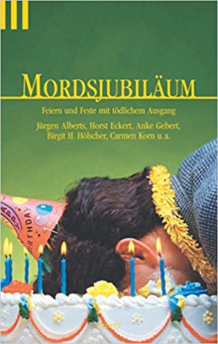 Diverse Autoren: Mordsjubiläum
