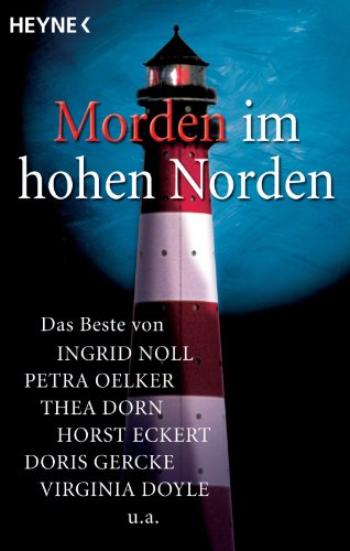 Morden im hohen Norden von diversen Autoren und Horst Eckert
