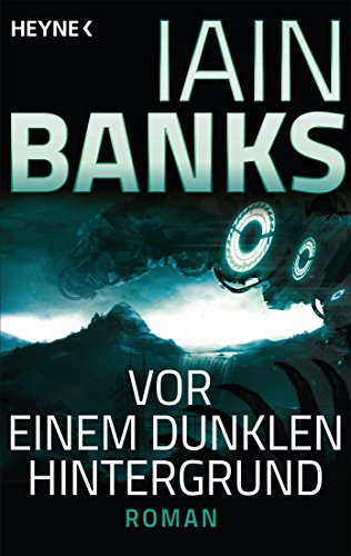 Vor einem dunklen Hintergrund von Iain Banks