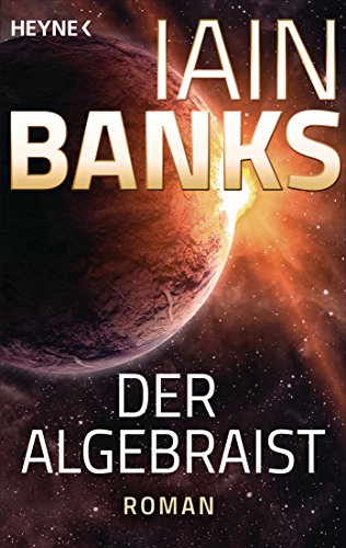 Iain Banks: Der Algebraist Der Algebraist von Iain Banks