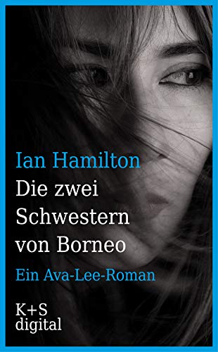 Die zwei Schwestern von Borneo von Ian Hamilton