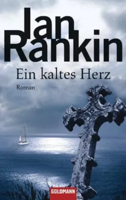 Ein kaltes Herz von Ian Rankin