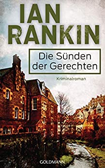 Ian Rankin: Die Sünden der Gerechten