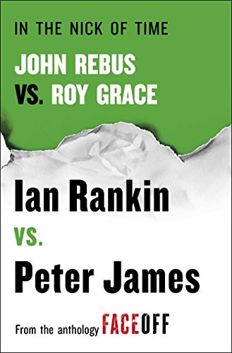 In the Nick of Time von Ian Rankin und Peter James
