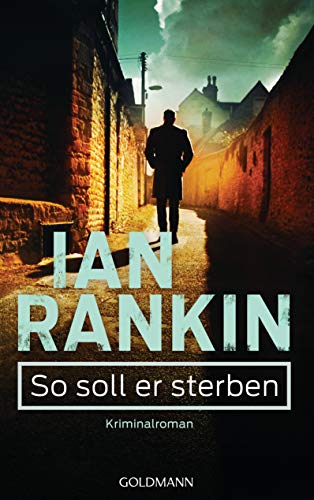 Ian Rankin: So soll er sterben
