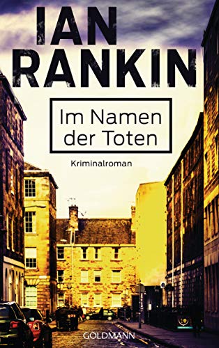 Ian Rankin: Im Namen der Toten