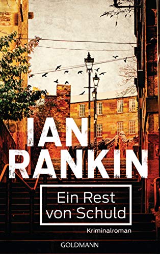Ian Rankin: Ein Rest von Schuld