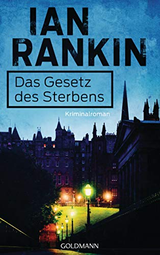 Ian Rankin: Das Gesetz des Sterbens