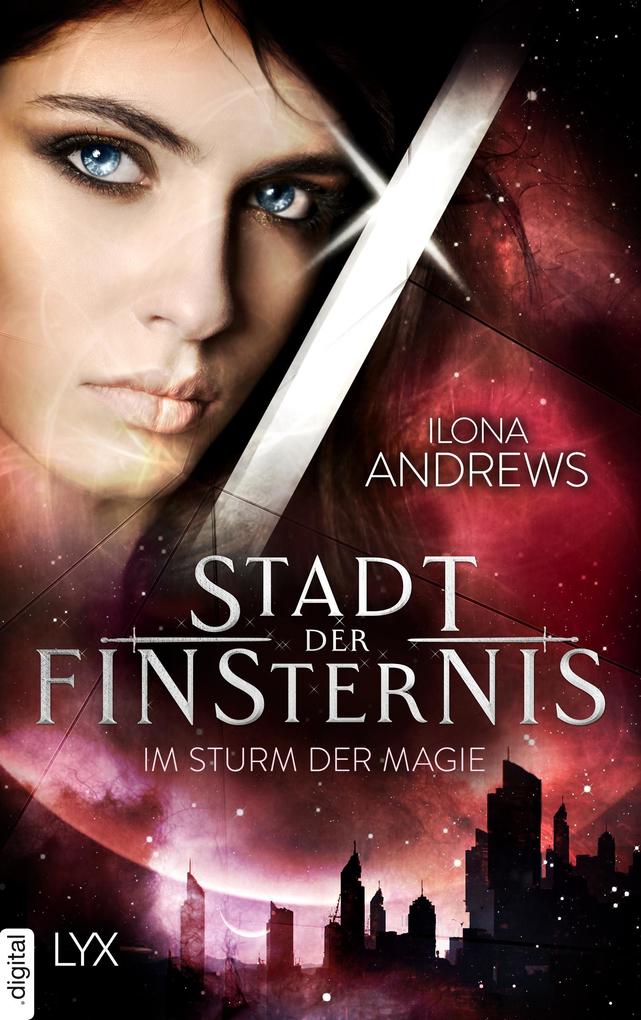 Im Sturm der Magie von Ilona Andrews