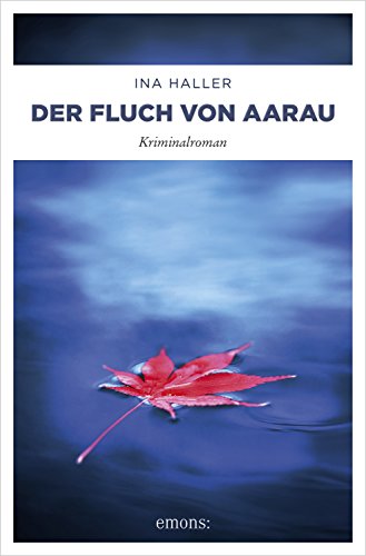Der Fluch von Aarau von Ina Haller