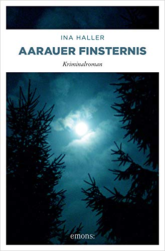 Aarauer Finsternis von Ina Haller