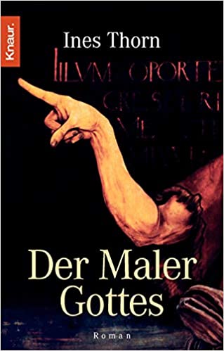 Der Maler Gottes von Ines Thorn