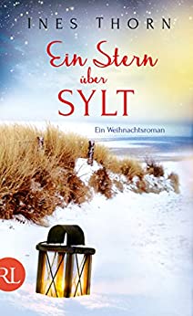 Ein Stern über Sylt von Ines Thorn