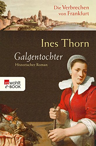 Galgentochter von Ines Thorn
