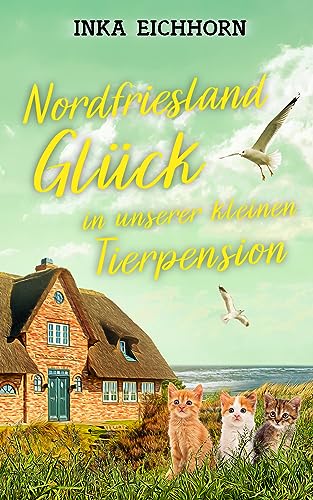 Nordfriesland Glück von Inka Eichhorn