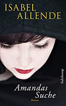 Amandas Suche von Isabel Allende