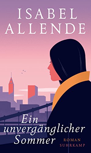 Ein unvergänglicher Sommer von Isabel Allende