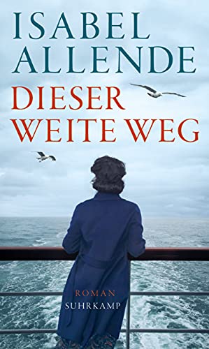 Dieser weite Weg von Isabel Allende