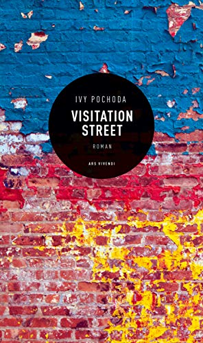 Ivy Pochoda: Visitation Street