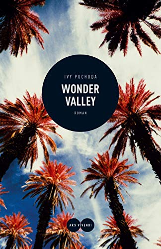 Ivy Pochoda: Wonder Valley