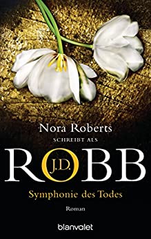 Symphonie des Todes von J.D. Robb