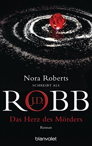Das Herz des Mörders von J.D. Robb