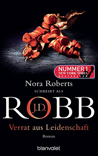 Verrat aus Leidenschaft von J.D. Robb