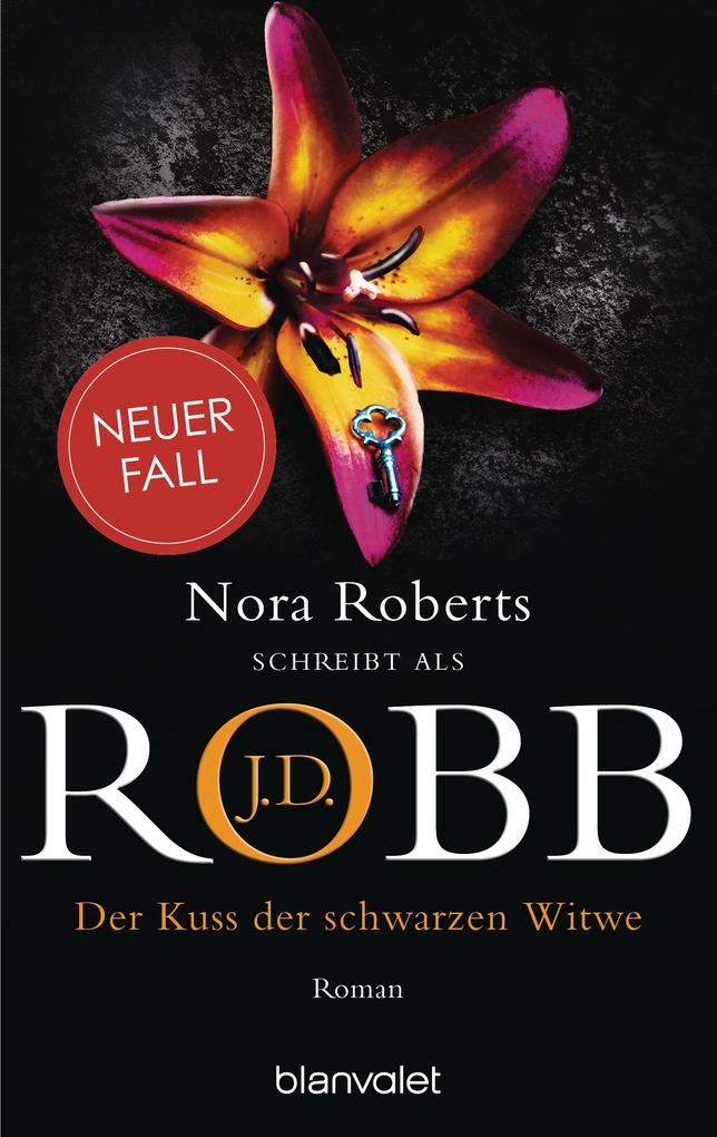 Der Kuss der schwarzen Witwe von J.D. Robb