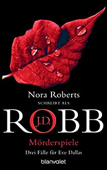 Mörderspiele von J.D. Robb