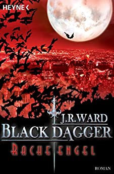 Racheengel von J. R. Ward