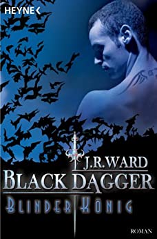 Blinder König von J. R. Ward