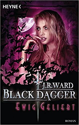 Ewig geliebt von J. R. Ward