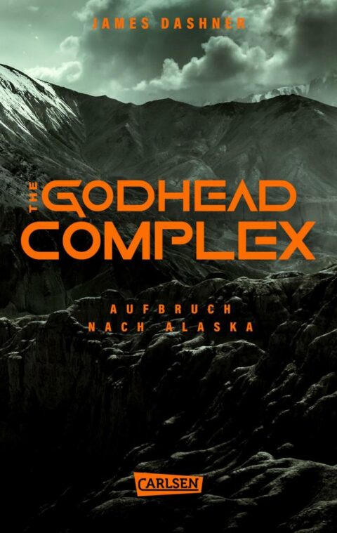 James Dashner: The Godhead Complex The Godhead Complex von James Dashner