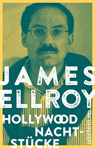Hollywood. Nachtstücke von James Ellroy