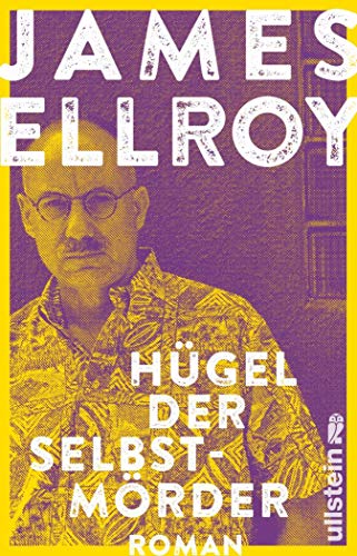 Hügel der Selbstmörder von James Ellroy