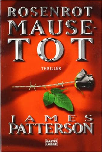Rosenrot Mausetot von James Patterson