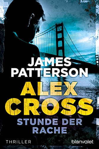 Stunde der Rache von James Patterson
