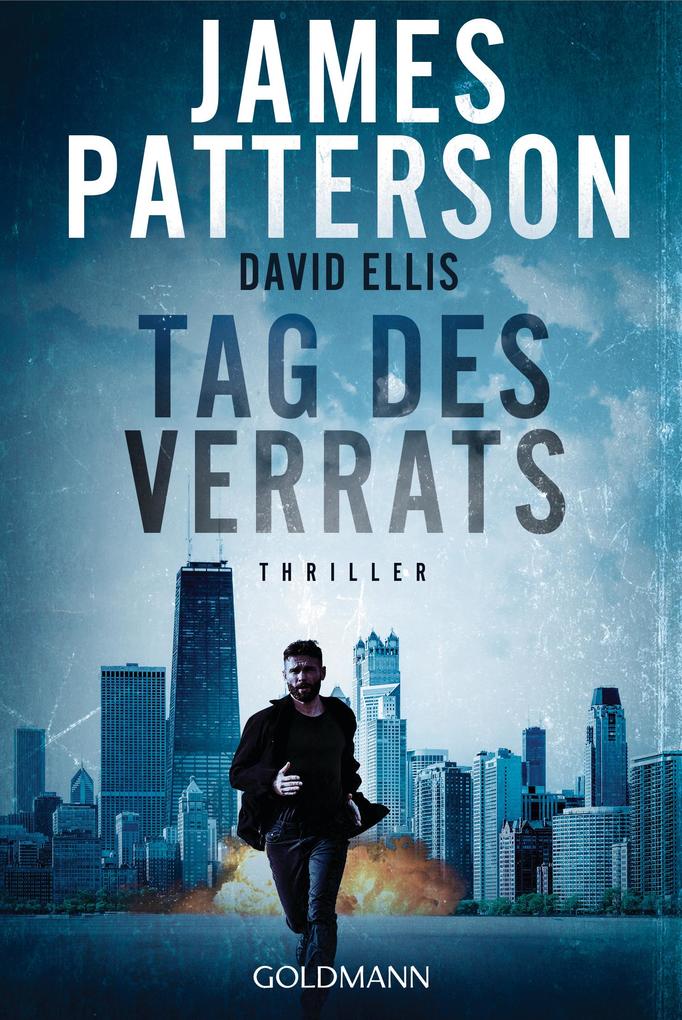 Tag des Verrats von James Patterson und David Ellis