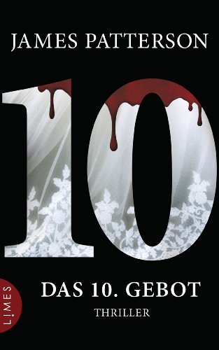 Das 10. Gebot von James Patterson