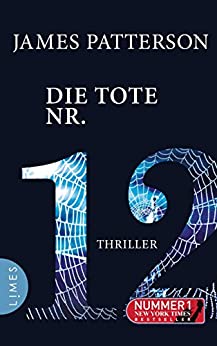 Die Tote Nr. 12 von James Patterson