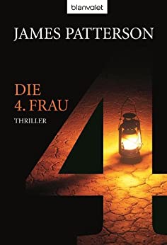 Die 4. Frau von James Patterson