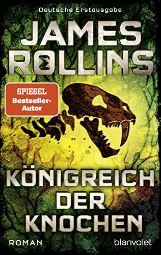 Königreich der Knochen von James Rollins