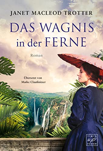 Das Wagnis in der Ferne von Janet MacLeod Trotter