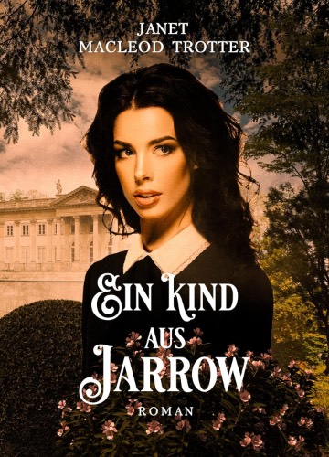 Ein Kind aus Jarrow von Janet MacLeod Trotter