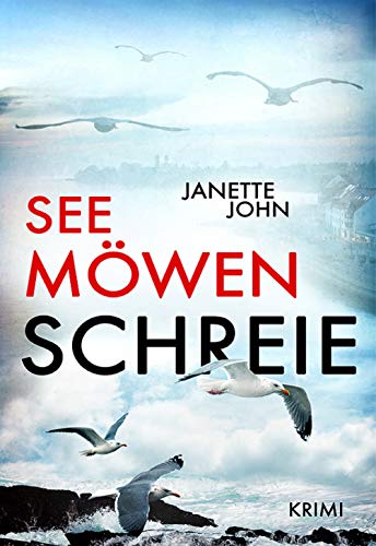 Seemöwenschreie von Janette John