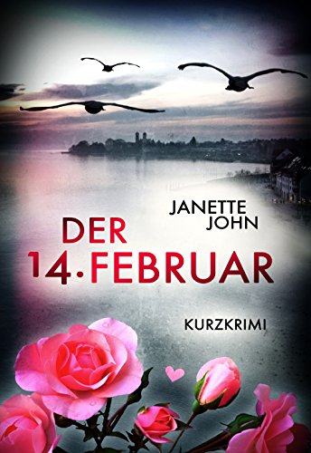 Janette John: Der 14. Februar