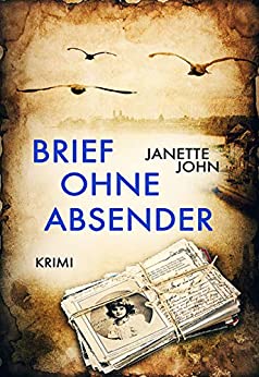 Brief ohne Absender von Janette John