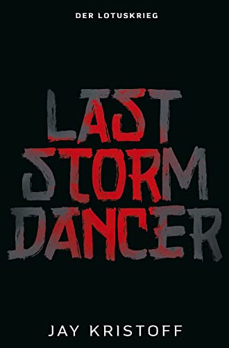 Last Stormdancer von Jay Kristoff