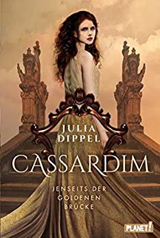 Julia Dippel: Jenseits der Goldenen Brücke