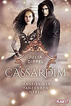 Jenseits der Tanzenden Nebel von Julia Dippel